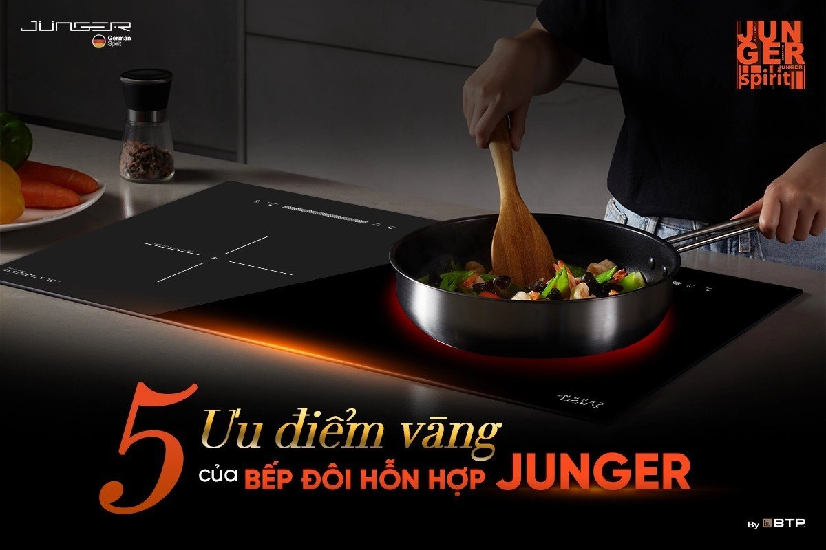 5 ƯU ĐIỂM VÀNG CỦA BẾP ĐÔI HỖN HỢP JUNGER