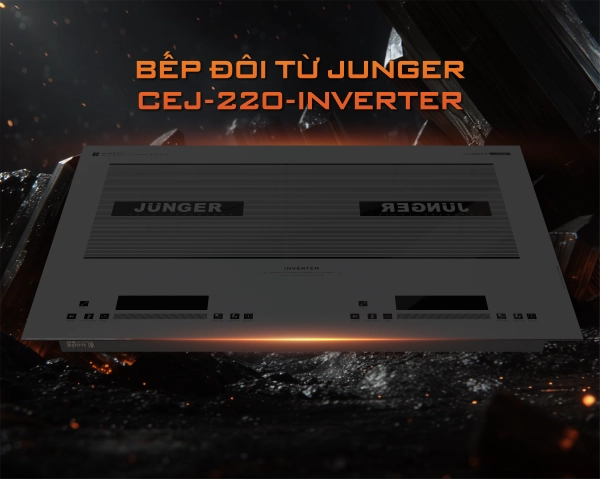 Bếp từ đôi Junger CEJ-220-INVERTER