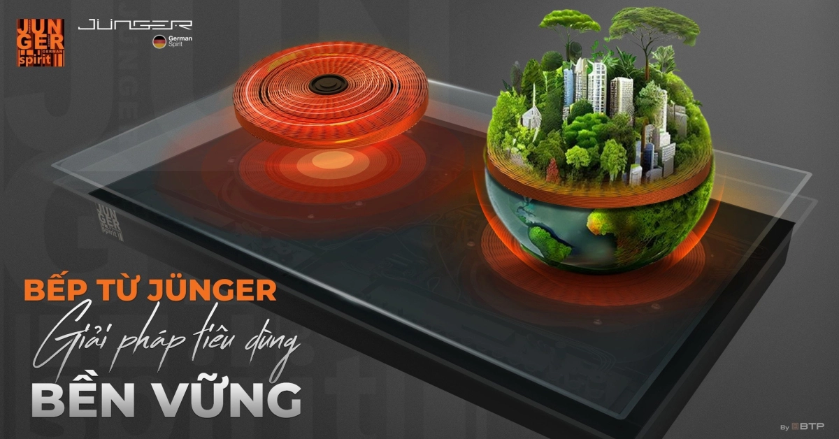 Bếp từ đơn loại nào bền nhất - Top 7 lựa chọn từ Junger